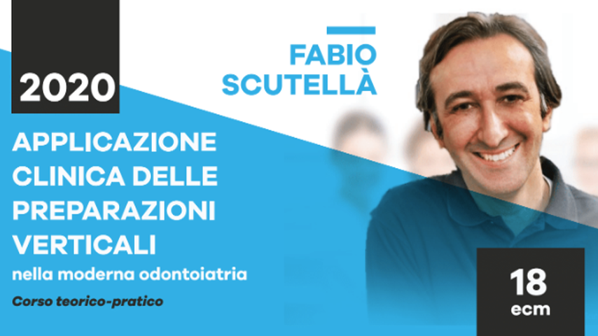 APPLICAZIONE CLINICA DELLE PREPARAZIONI VERTICALI NELLA MODERNA ODONTOIATRIA corso teorico-pratico- Milano