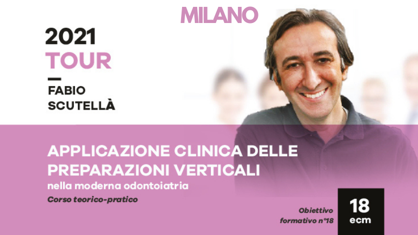 APPLICAZIONE CLINICA DELLE PREPARAZIONI VERTICALI NELLA MODERNA ODONTOIATRIA corso teorico-pratico