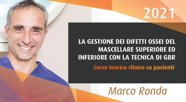 LA GESTIONE DEI DIFETTI OSSEI DEL MASCELLARE SUPERIORE ED INFERIORE CON LA TECNICA DI GBR: DAL PICCOLO DIFETTO GESTIBILE CON LE MEMBRANE RIASSORBIBILI, ALLE CRITICITA' DEI SETTORI ESTETICI, ALLA GRAVE ATROFIA DEL MASCELLARE INTERO GESTITO CON LE MEMBRANE RINFORZATE NON RIASSORBIBILI - Corso clinico su pazienti