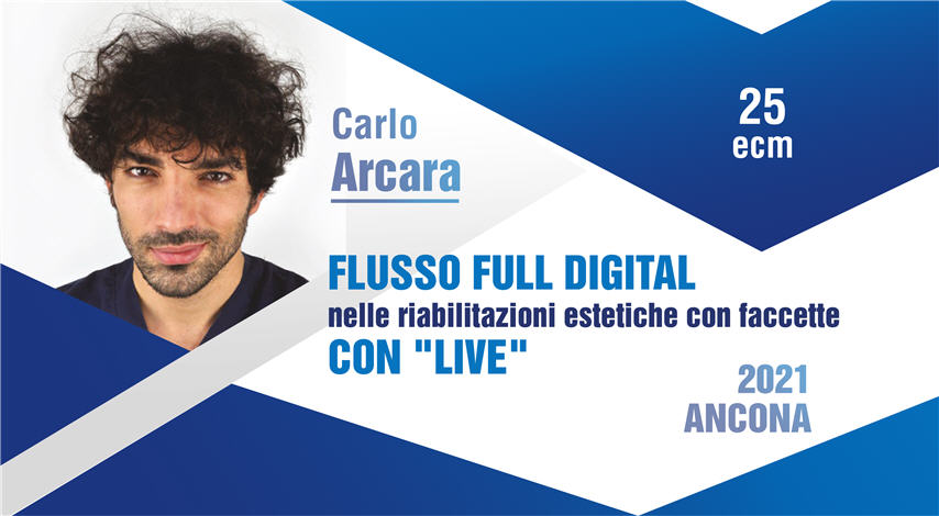 FLUSSO FULL DIGITAL NELLE RIABILITAZIONI ESTETICHE CON FACCETTE
