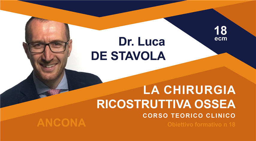 LA CHIRURGIA RICOSTRUTTIVA OSSEA: CORSO TEORICO CLINICO