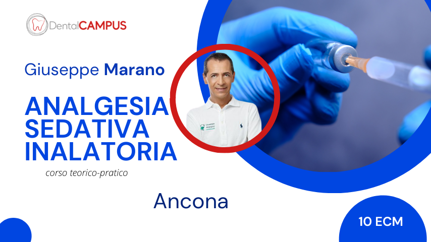 L'ANALGESIA SEDATIVA INALATORIA NELLO STUDIO ODONTOIATRICO corso teorico-pratico