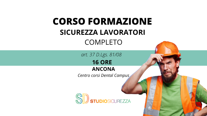 CORSO FORMAZIONE SICUREZZA LAVORATORI COMPLETO - 16 ORE