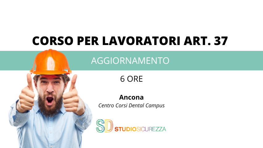 CORSO AGGIORNAMENTO PER LAVORATORI ART. 37 (6 ORE)