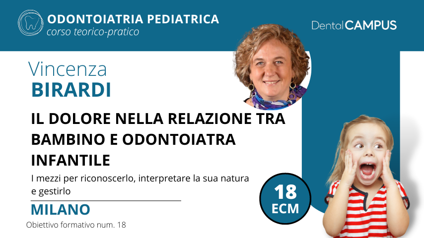 IL DOLORE NELLA RELAZIONE TRA IL BAMBINO E NOI ODONTOIATRI INFANTILI