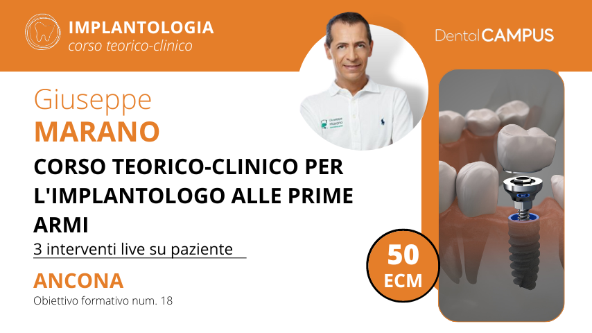CORSO TEORICO CLINICO PER L'IMPLANTOLOGO ALLE PRIME ARMI