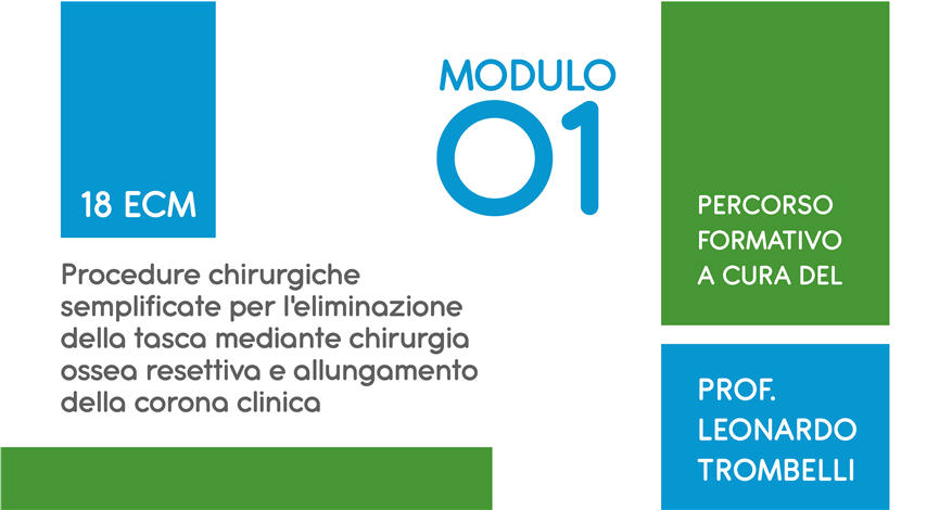 ELIMINAZIONE DELLA TASCA MEDIANTE CHIRURGIA OSSEA RESETTIVA E ALLUNGAMENTO DELLA CORONA CLINICA