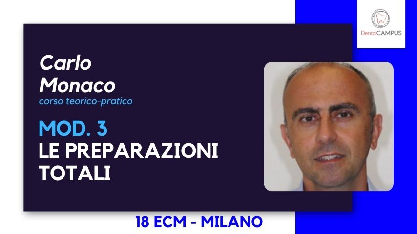 LE PREPARAZIONI TOTALI - corso teorico pratico