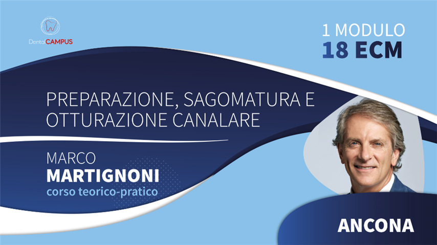 PREPARAZIONE, SAGOMATURA E OTTURAZIONE CANALARE