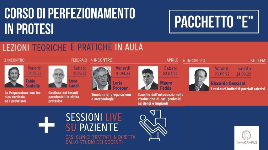 PACCHETTO "E" CORSO DI PERFEZIONAMENTO PROTESI 2022