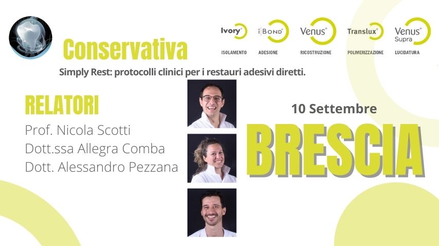BRESCIA Simply Rest: protocolli clinici per i restauri adesivi diretti.
