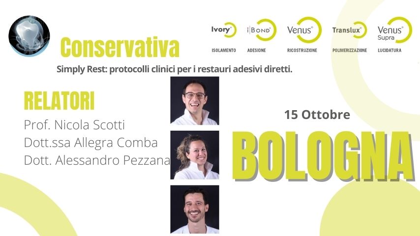 BOLOGNA Simply Rest: protocolli clinici per i restauri adesivi diretti.