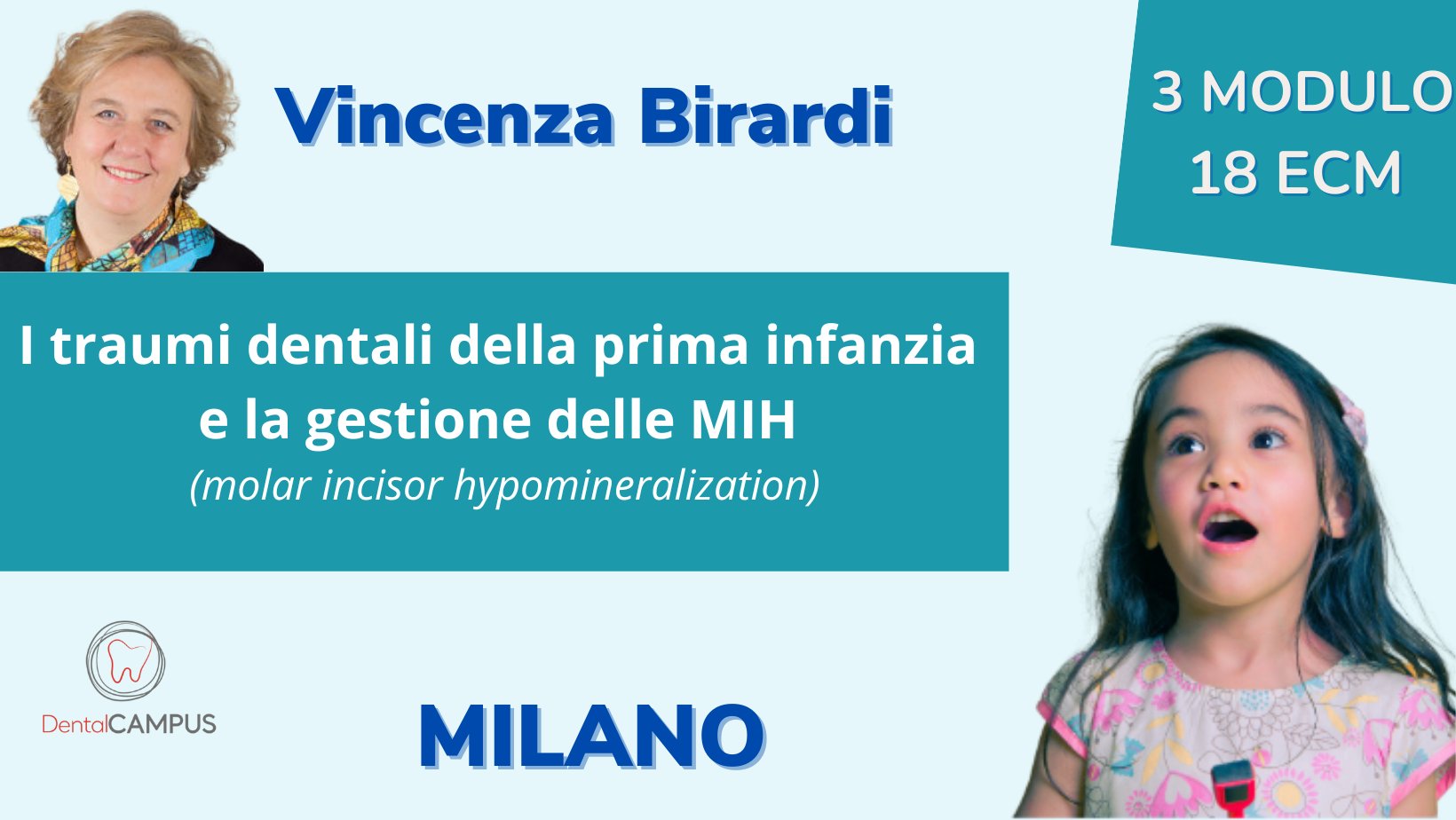 I TRAUMI DENTALI NELLA PRIMA INFANZIA E LA GESTIONE DELLE MIH