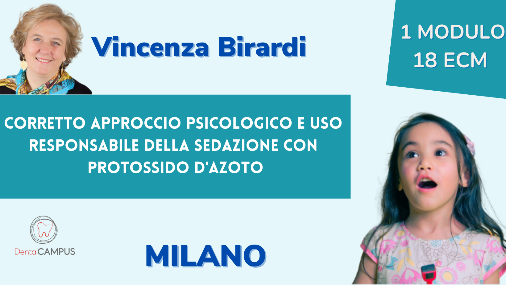 CORRETTO APPROCCIO PSICOLOGICO E USO RESPONSABILE DELLA SEDAZIONE CON PROTOSSIDO D'AZOTO