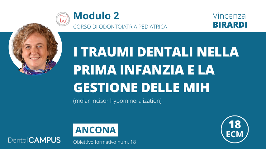I TRAUMI DENTALI DELLA PRIMA INFANZIA E LA GESTIONE DELLE MIH